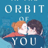 ARC Review:  In the Orbit of You by Ashley Schumacher