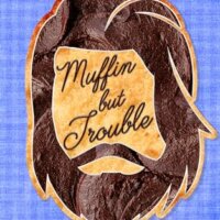 Blog Tour Review:  Muffin But Trouble (Donner Bakery #4) by Talia Hunter