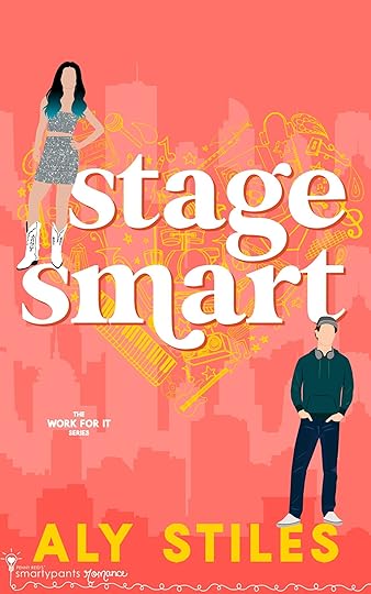 Stage Smart  by Aly Stiles