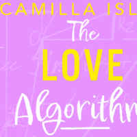Blog Tour Review:  The Love Algorithm (True Love #3) by Camilla Isley