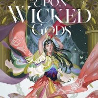 ARC Review:  To Gaze Upon Wicked Gods by Molly X. Chang