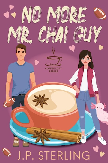 No More Mr. Chai Guy  by J.P. Sterling