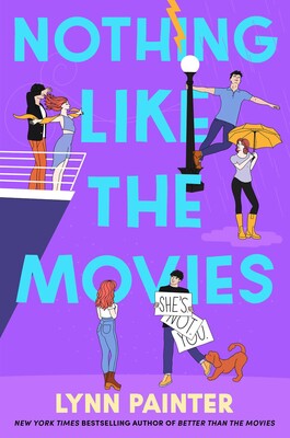 Nothing Like the Movies  by Lynn Painter